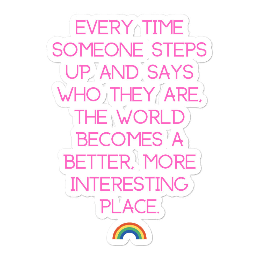 Every Time Someone Stands Up Bubble-Free Stickers