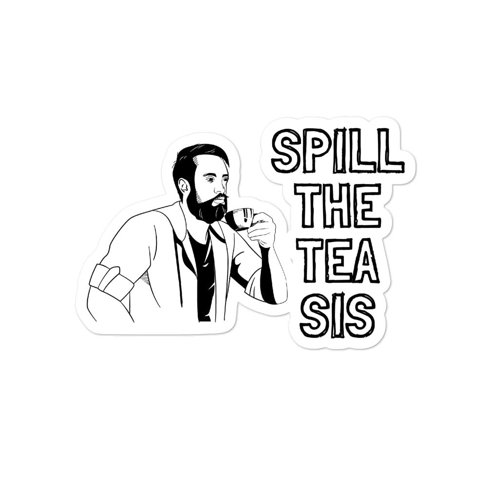 Spill The Tea Bubble-Free Stickers