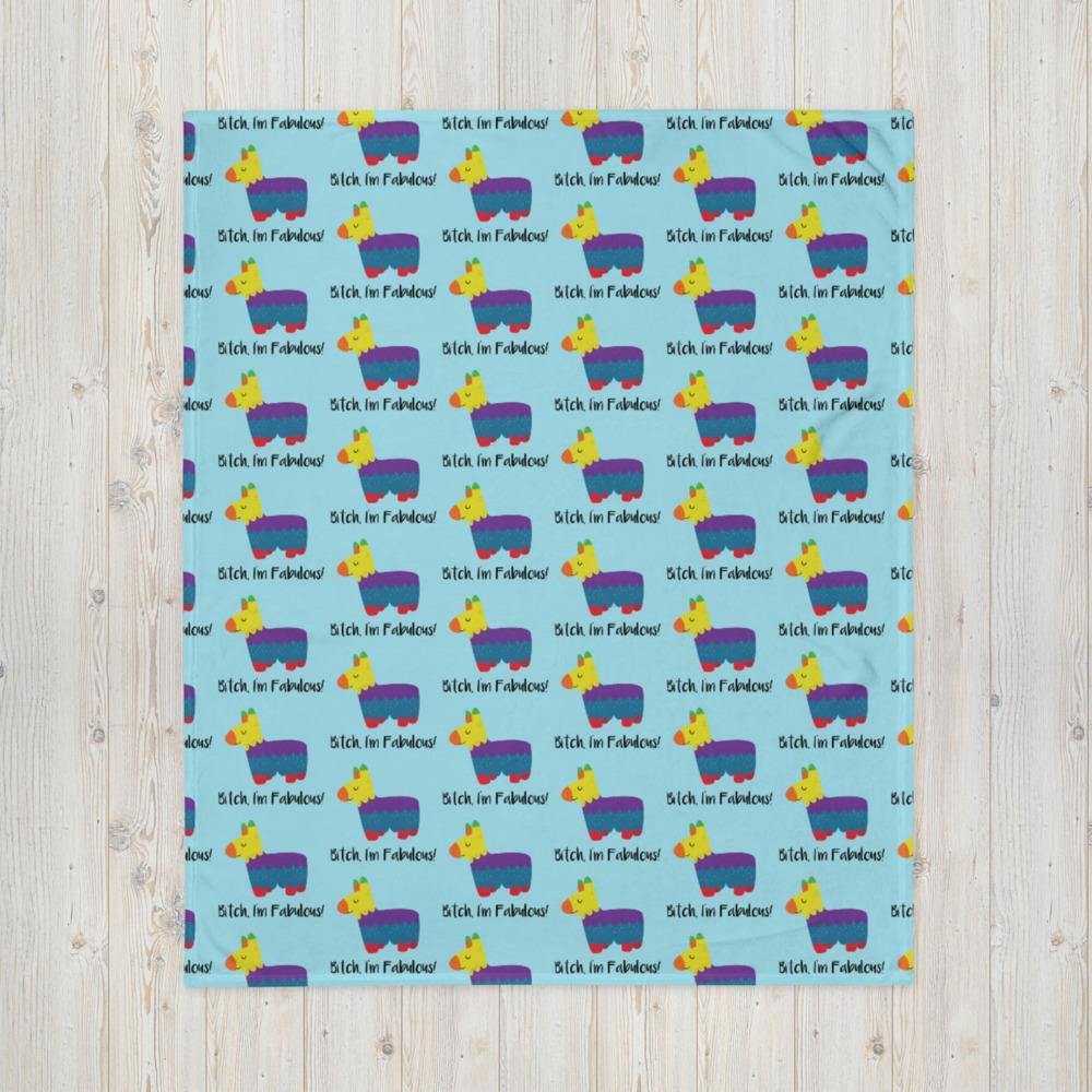 Bitch I'm Fabulous! Throw Blanket