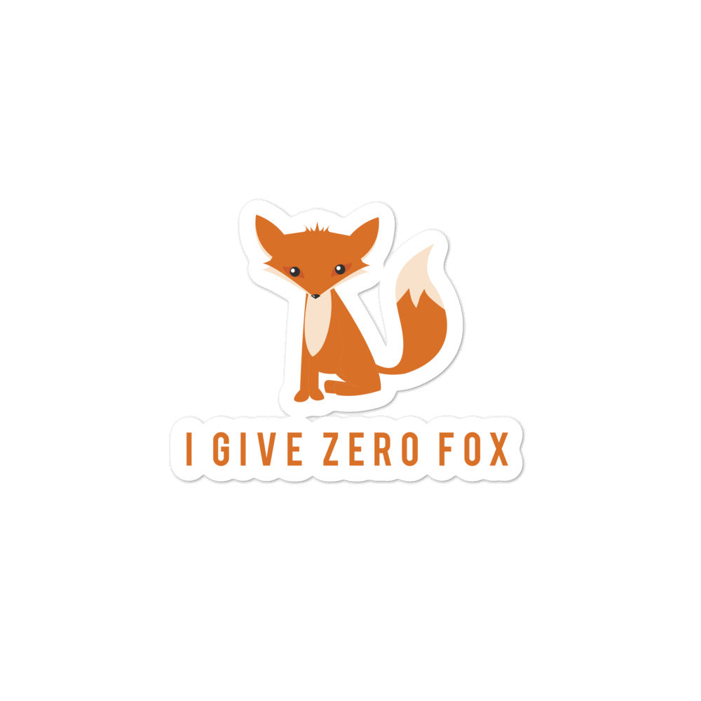 I Give Zero Fox Bubble-Free Stickers