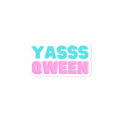 YASSS QWEEN Bubble-Free Stickers