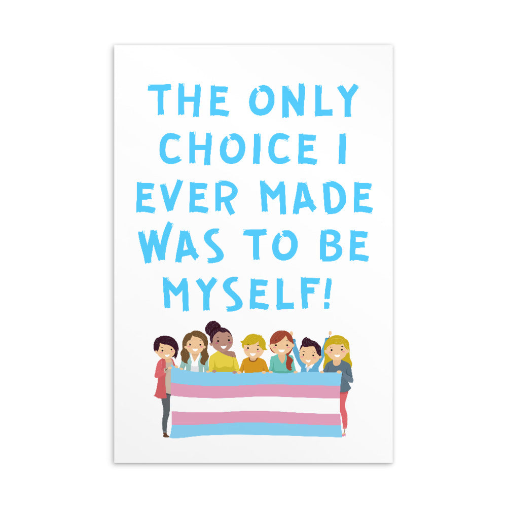 The Only Choice I Ever Made Postcard