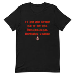 Russian Bisexual Transvestite Hooker T-Shirt