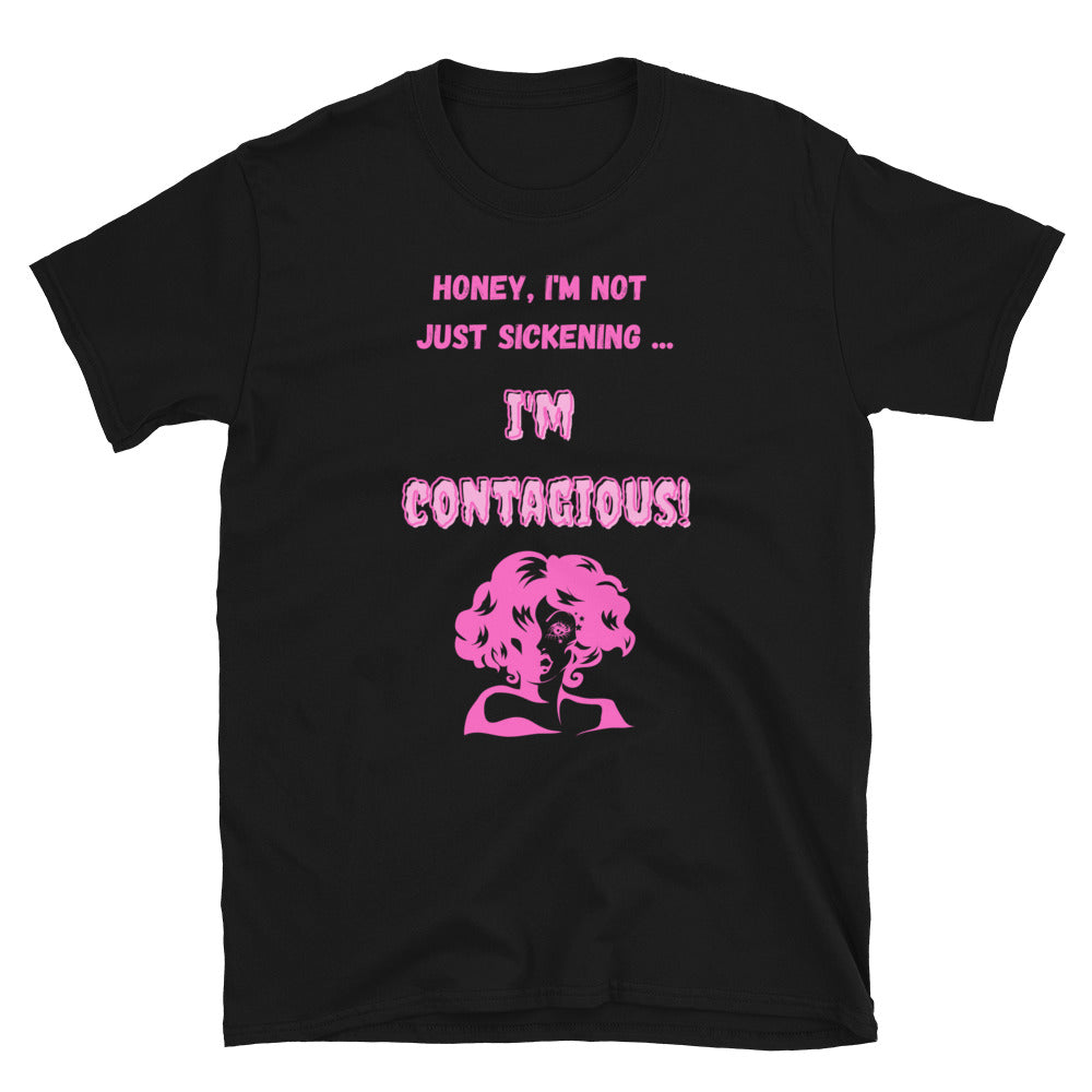I'm Contagious T-Shirt