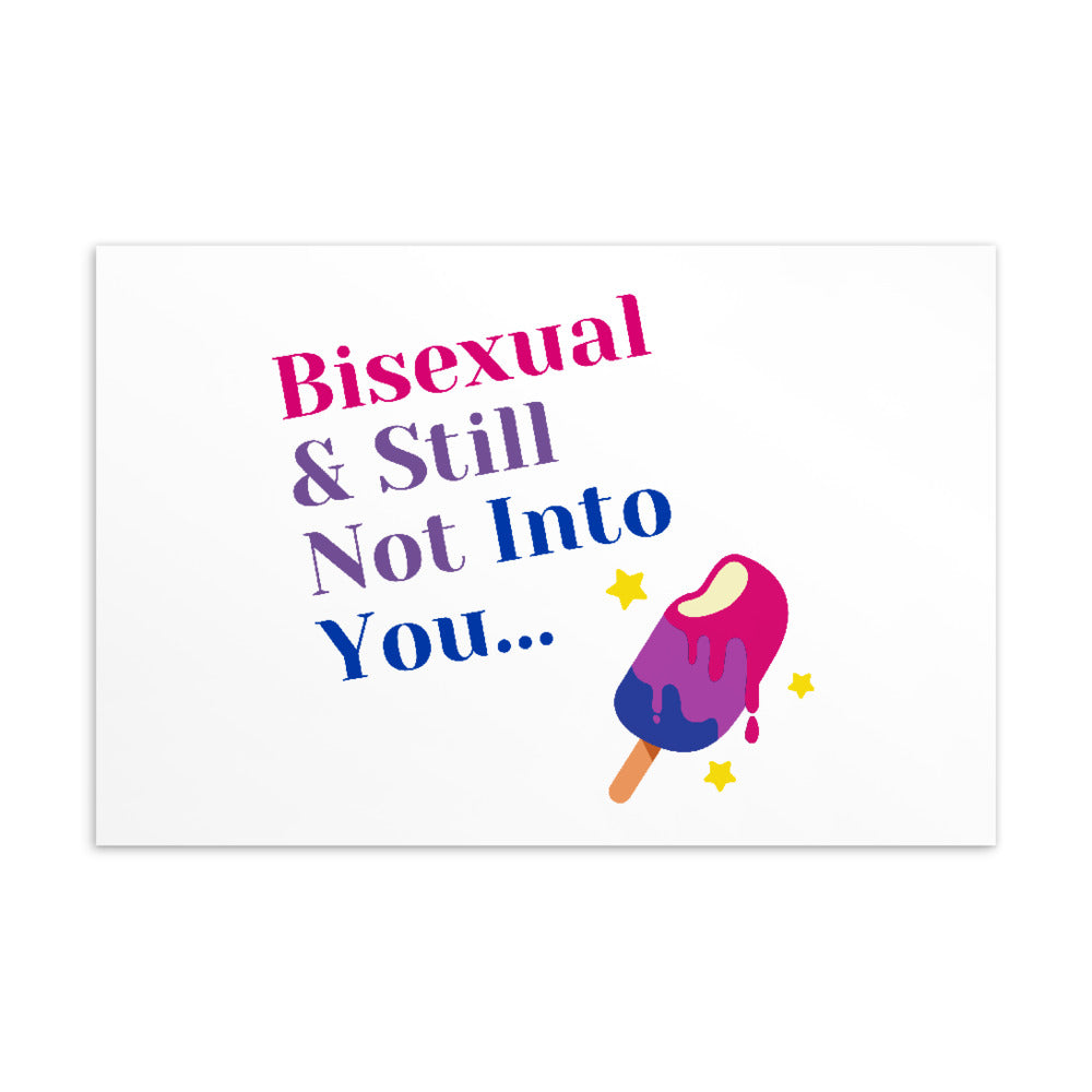 Bisexual & Still Not Into You Postcard