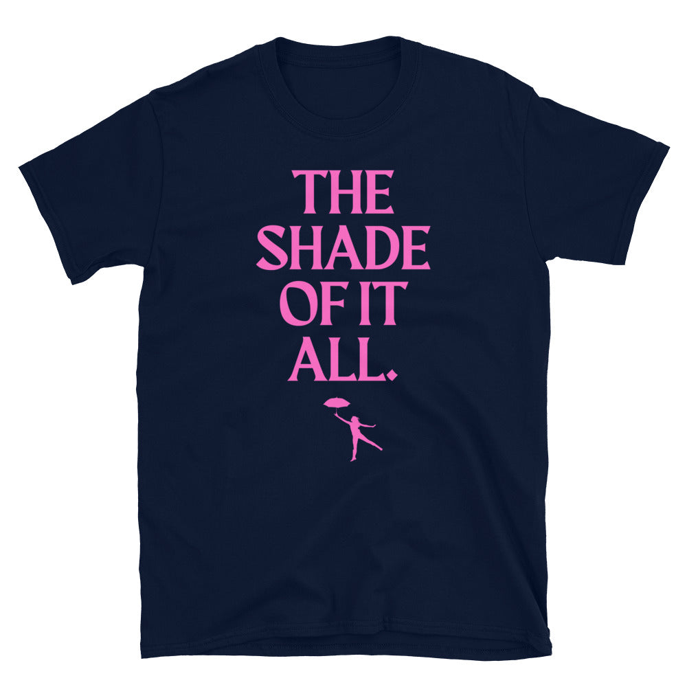 The Shade Of It All T-Shirt
