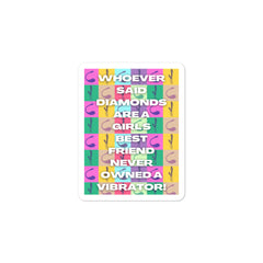 Never Owned A Vibrator Bubble-Free Stickers