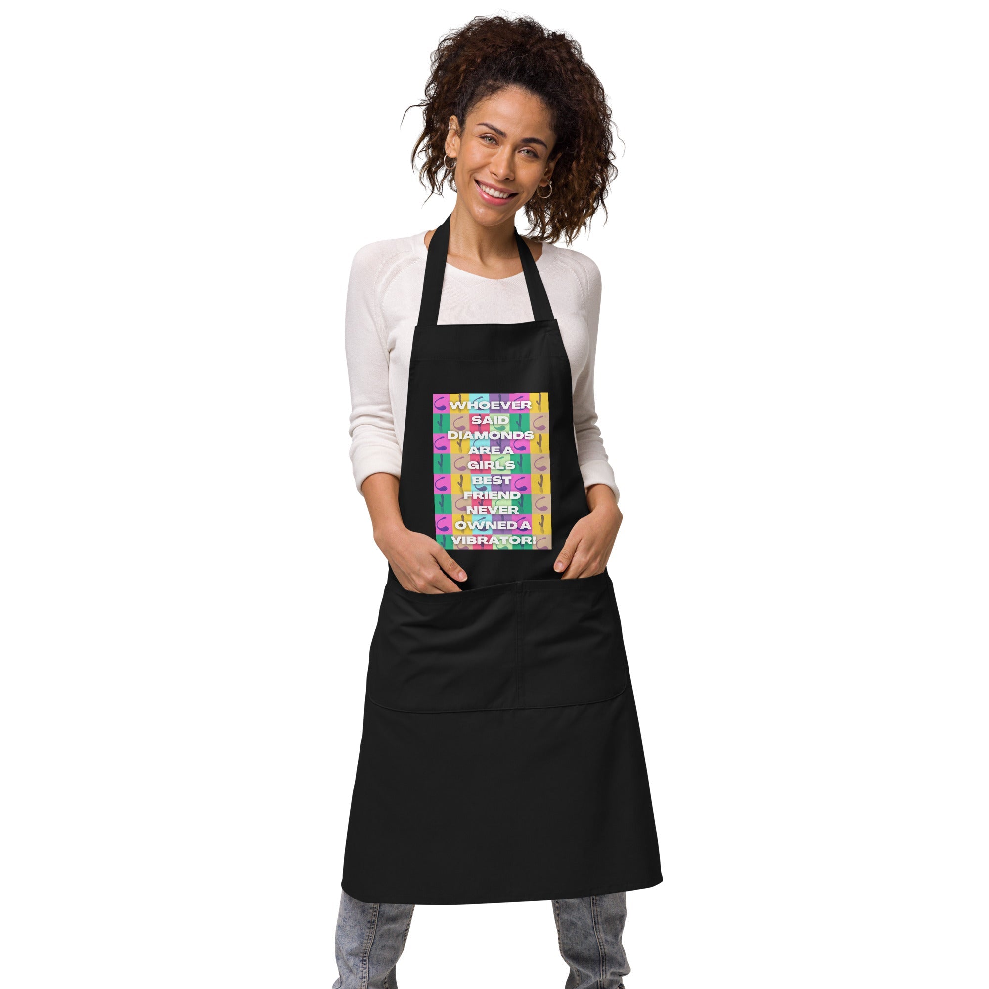Never Owned A Vibrator Organic Cotton Apron