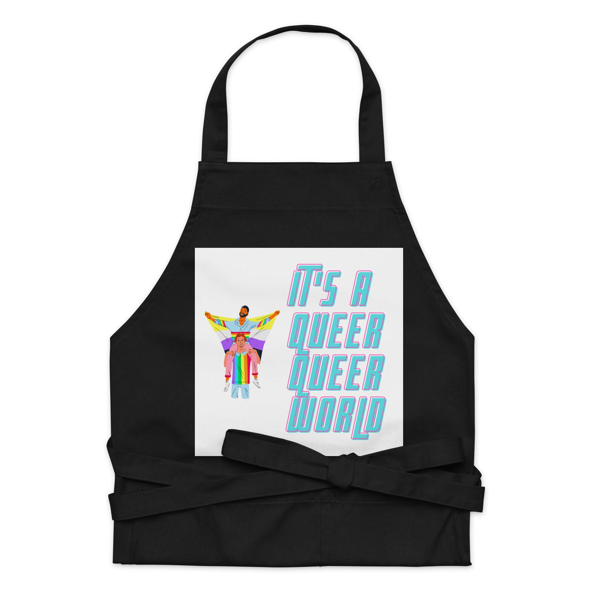 It's A Queer Queer World Organic Cotton Apron
