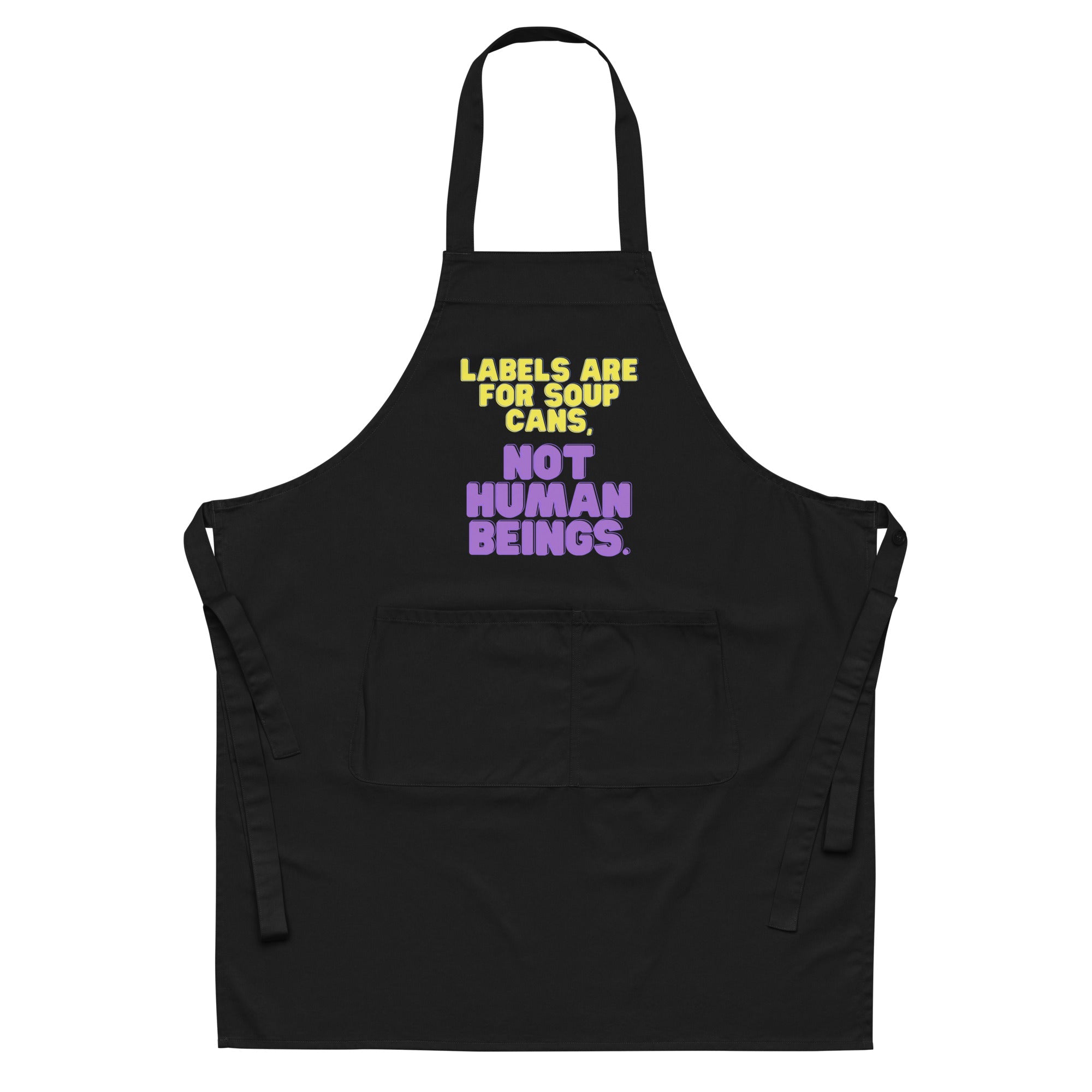 Labels Are For Soup Cans Organic Cotton Apron