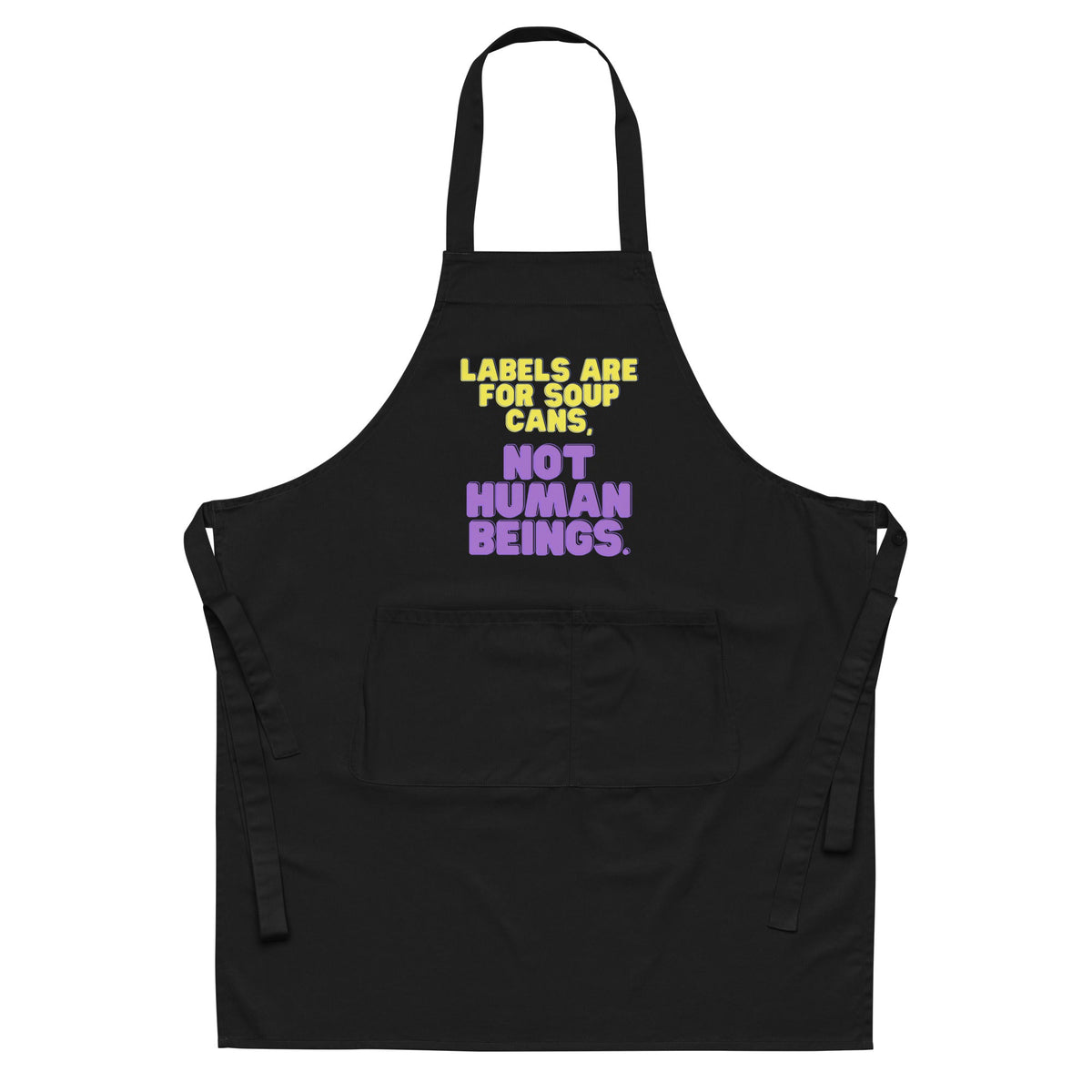 Labels Are For Soup Cans Organic Cotton Apron