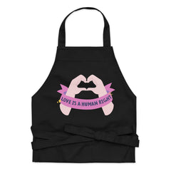 Love Is A Human Right Organic Cotton Apron