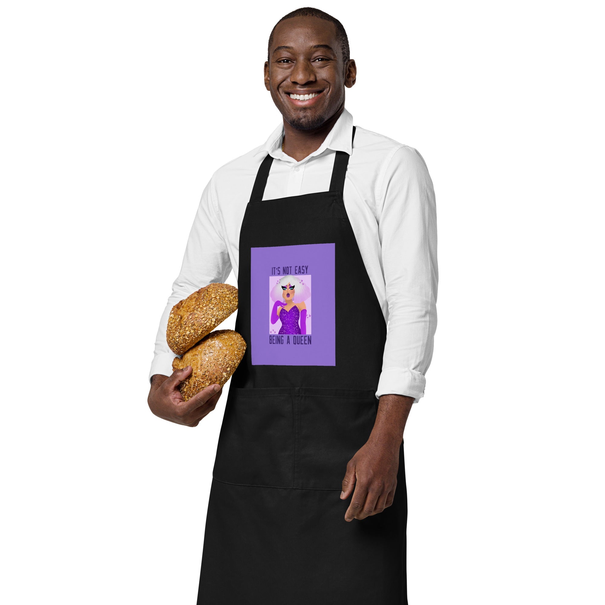 It's Not Easy Being A Queen Organic Cotton Apron