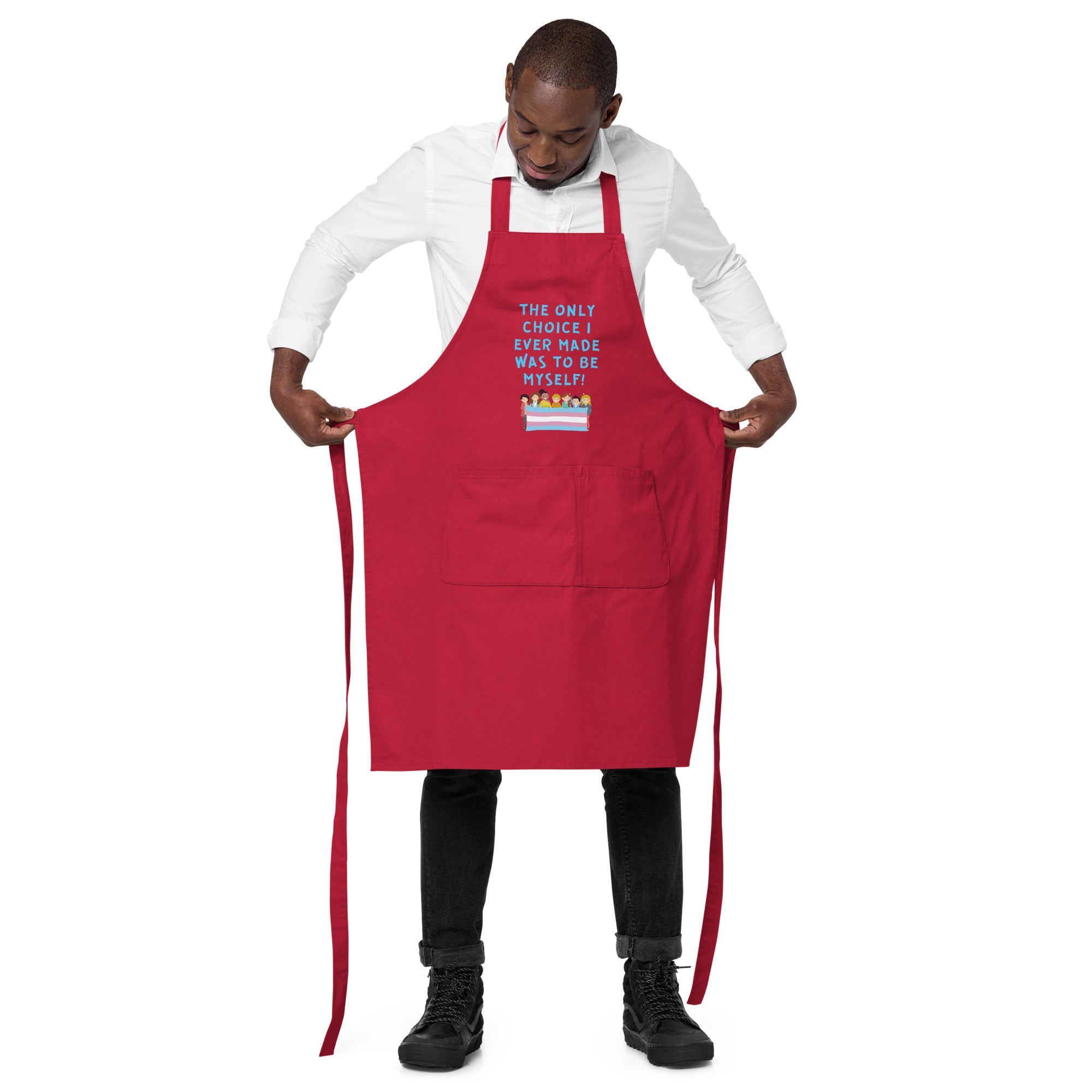 The Only Choice I Ever Made Organic Cotton Apron