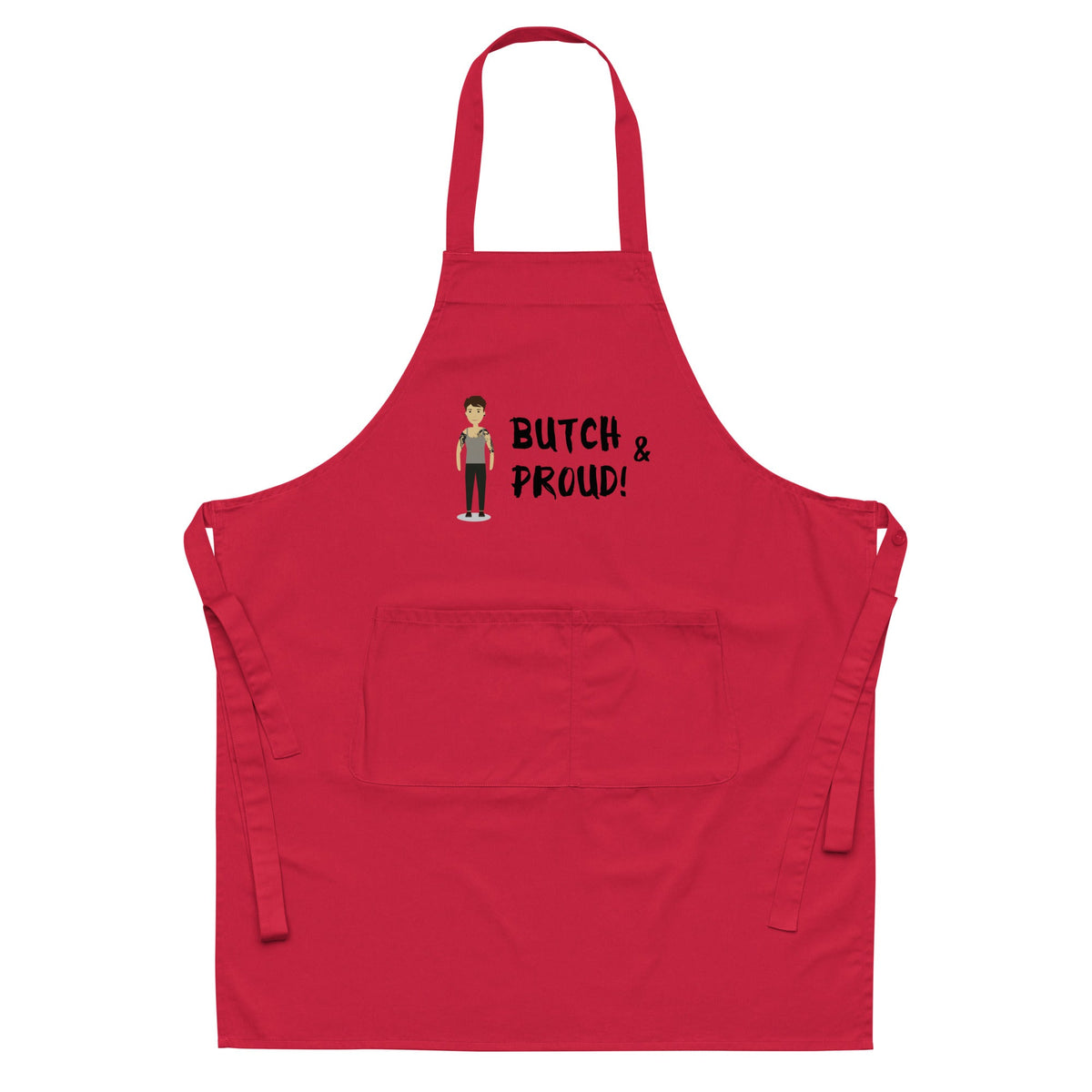 Butch & Proud Organic Cotton Apron