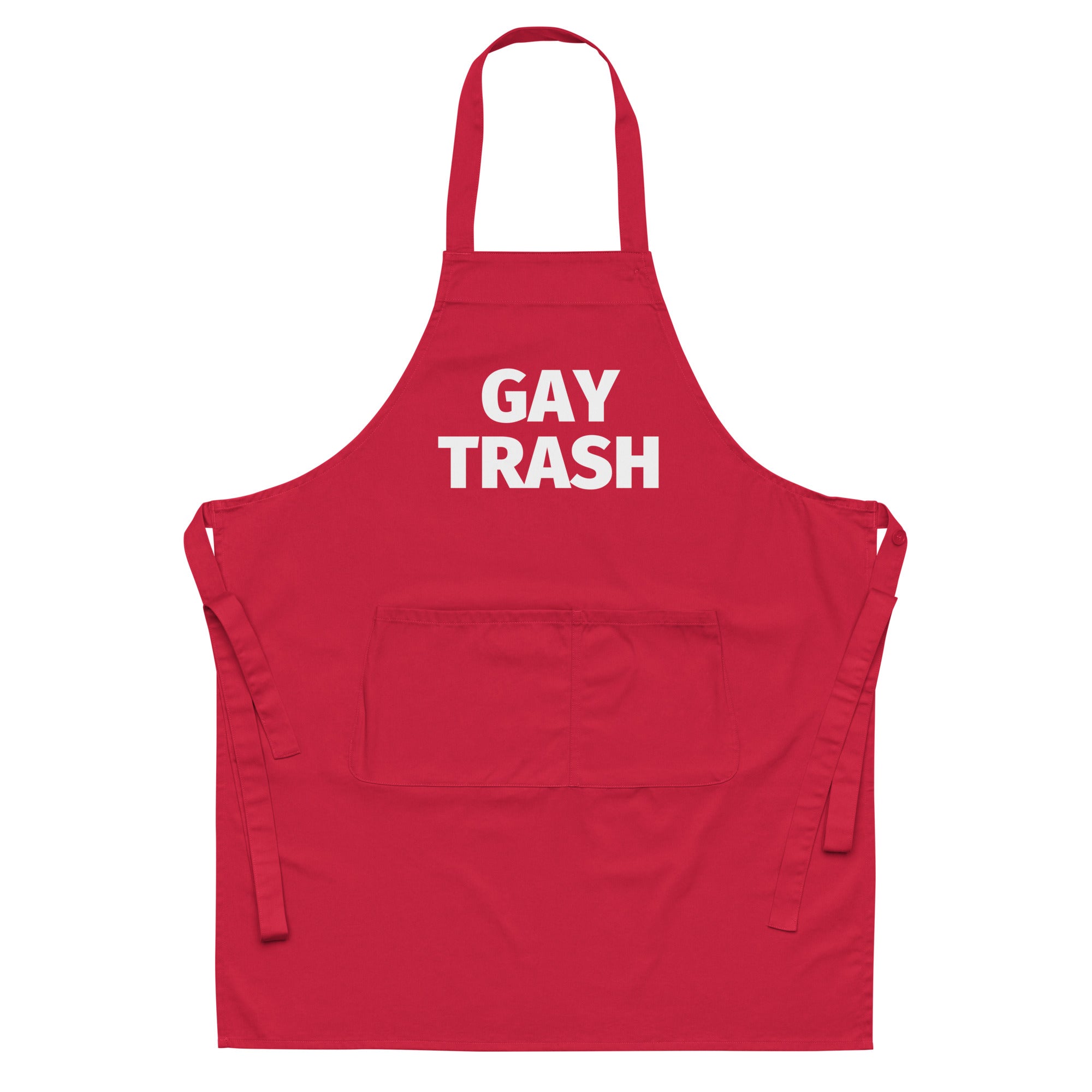 Gay Trash Organic Cotton Apron