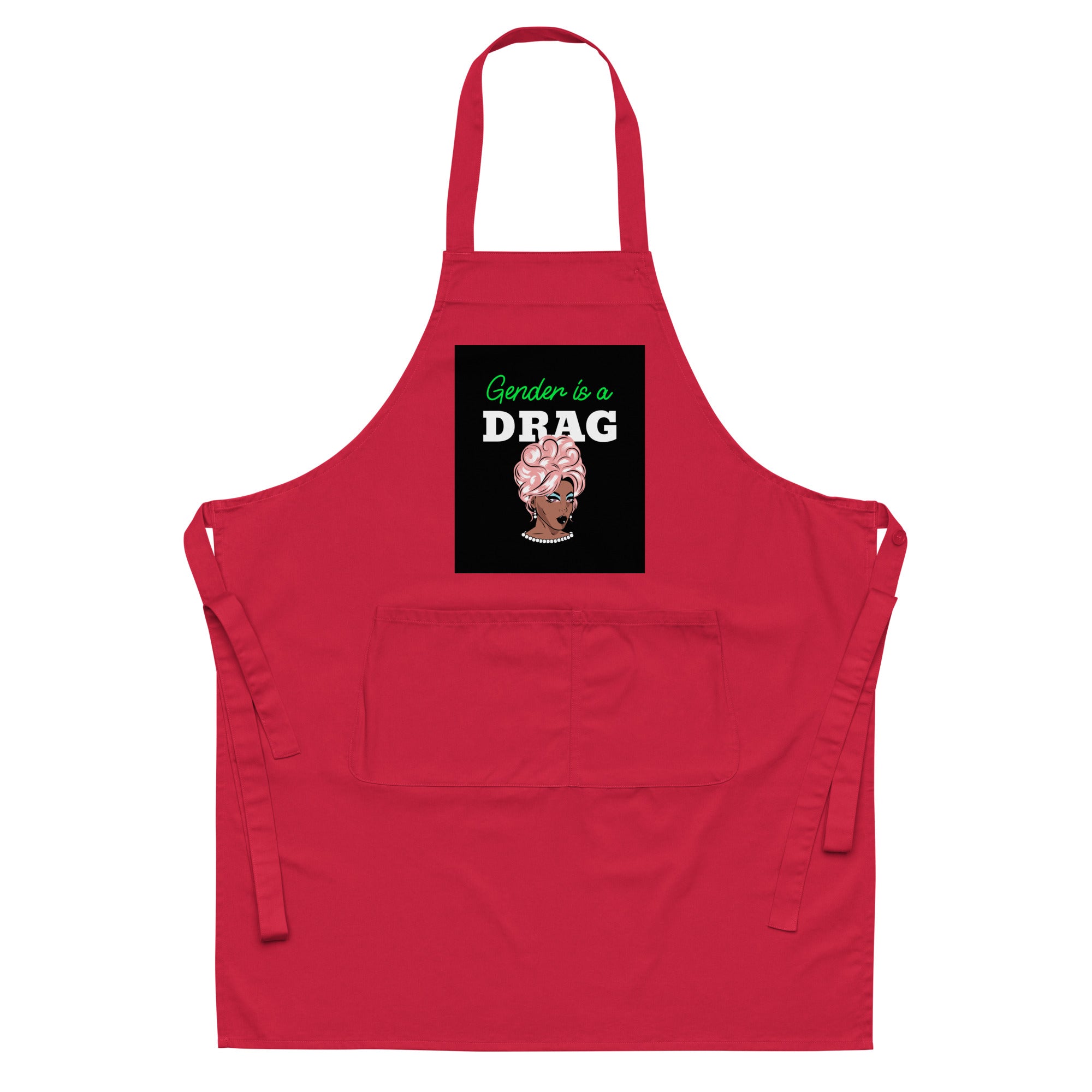 Gender Is A Drag Organic Cotton Apron