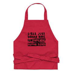Girls Just Wanna Have Fundamental Human Rights Organic Cotton Apron