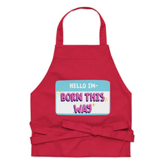 Hello I'm Born This Way Organic Cotton Apron