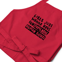 Girls Just Wanna Have Fundamental Human Rights Organic Cotton Apron
