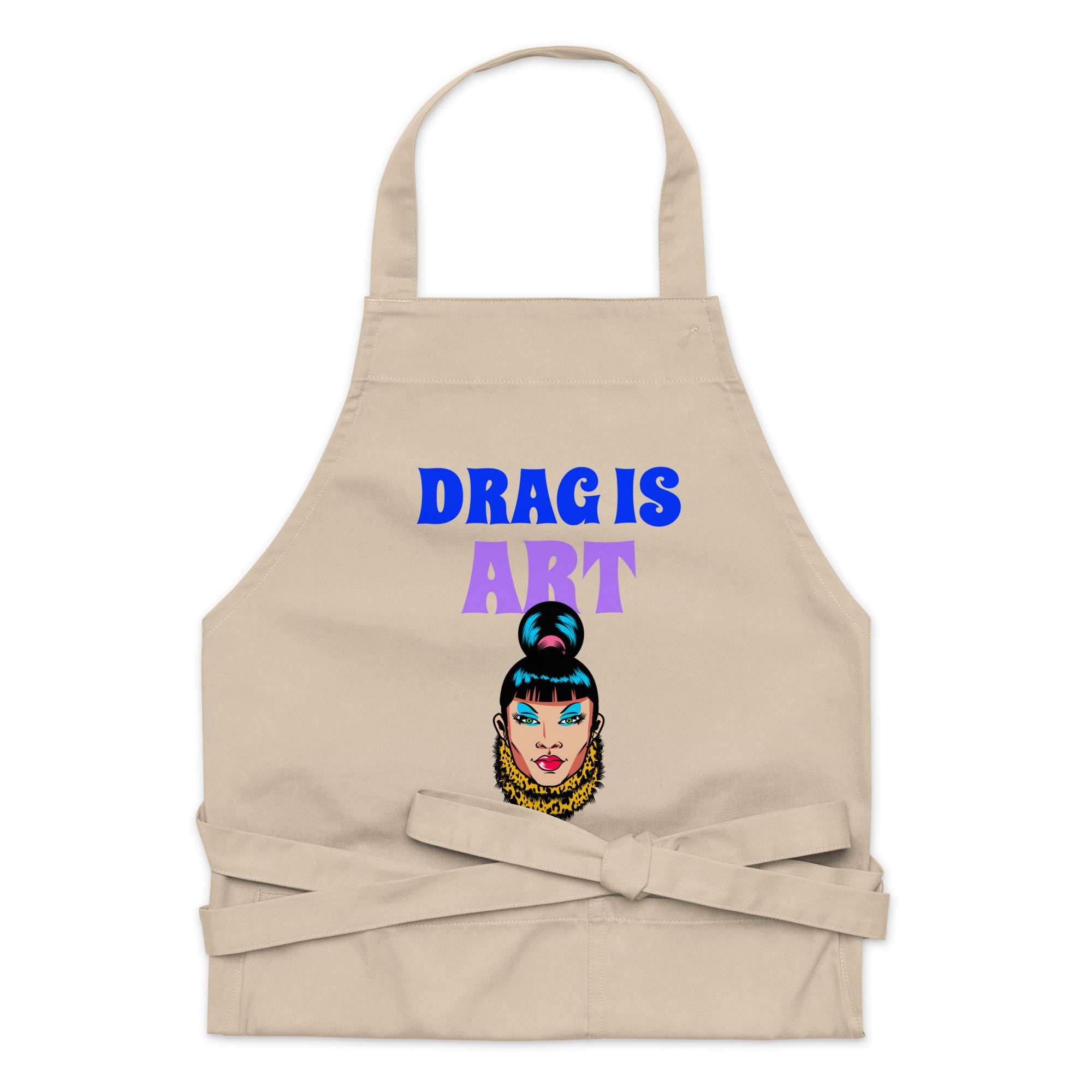 Drag Is Art Organic Cotton Apron