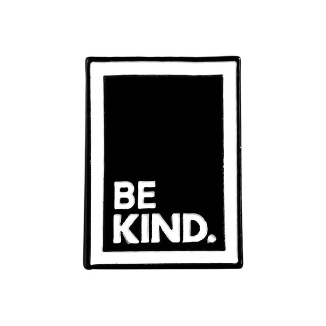 Be A Nice Human Enamel Pin