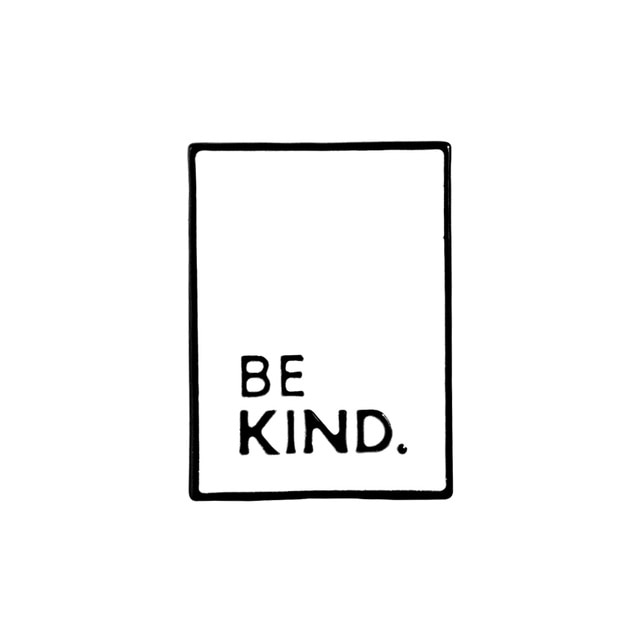 Be A Nice Human Enamel Pin