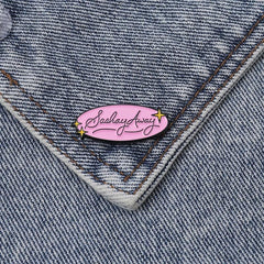 Sashay Away Enamel Pin