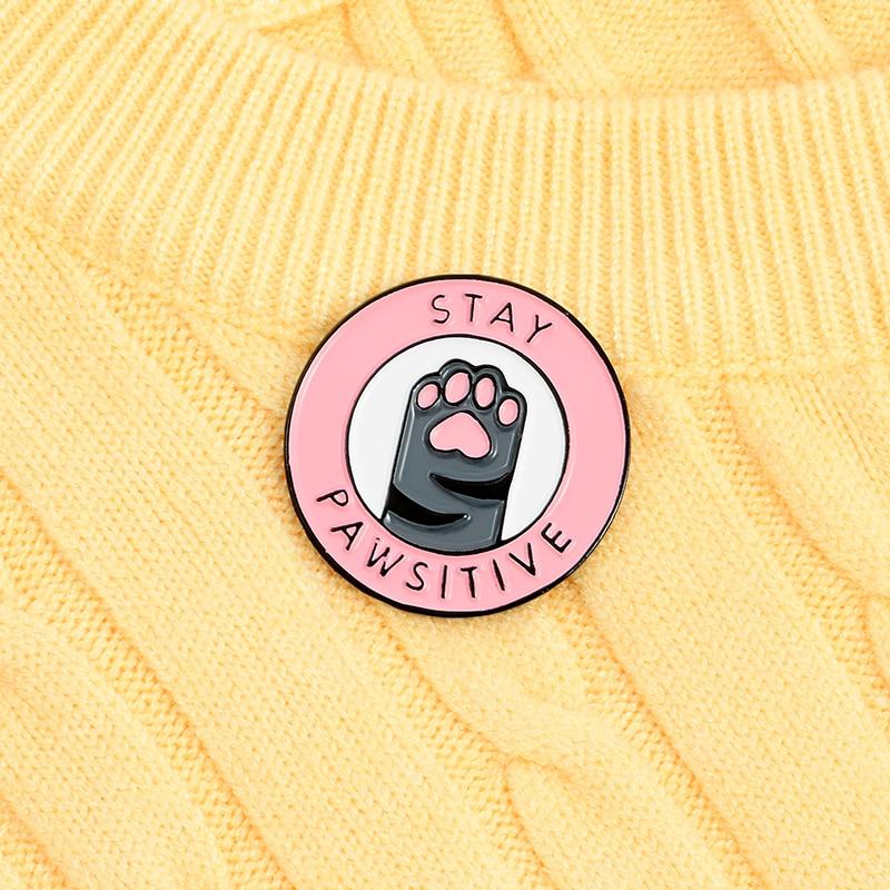 Stay Pawsitive Enamel Pin