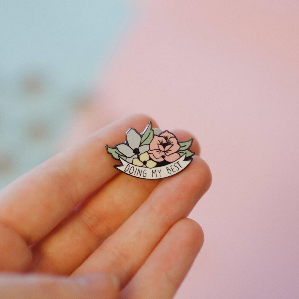Doing My Best Enamel Pin