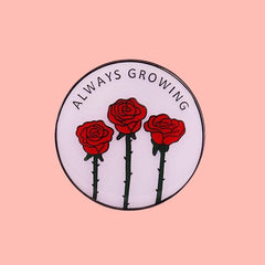 Always Growing Enamel Pin