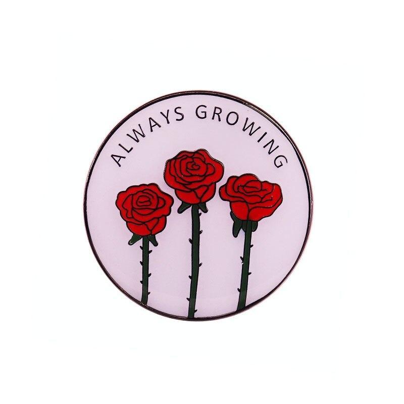 Always Growing Enamel Pin