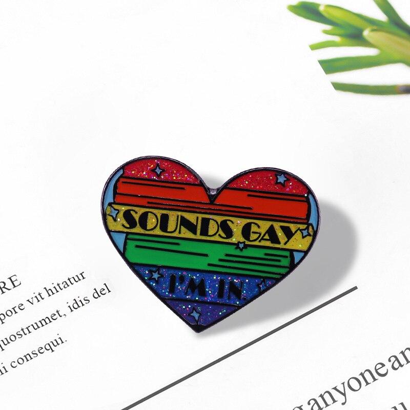 Sounds Gay I'm In Enamel Pin