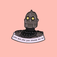 You Are Who You Choose To Be Enamel Pin