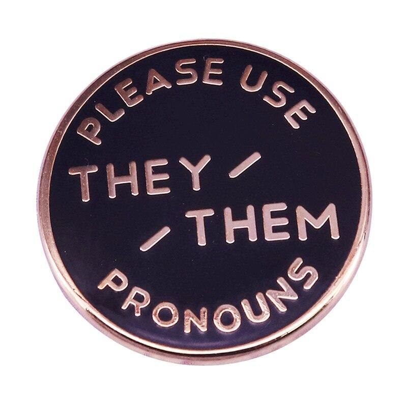 Please Use They / Them Pronouns Enamel Pin