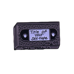 Title Of Your Sex Tape Enamel Pin