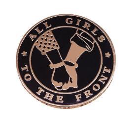 All Girls To The Front Enamel Pin