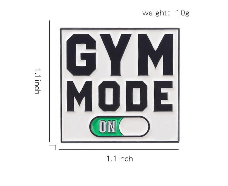 Gym Mode On Enamel Pin