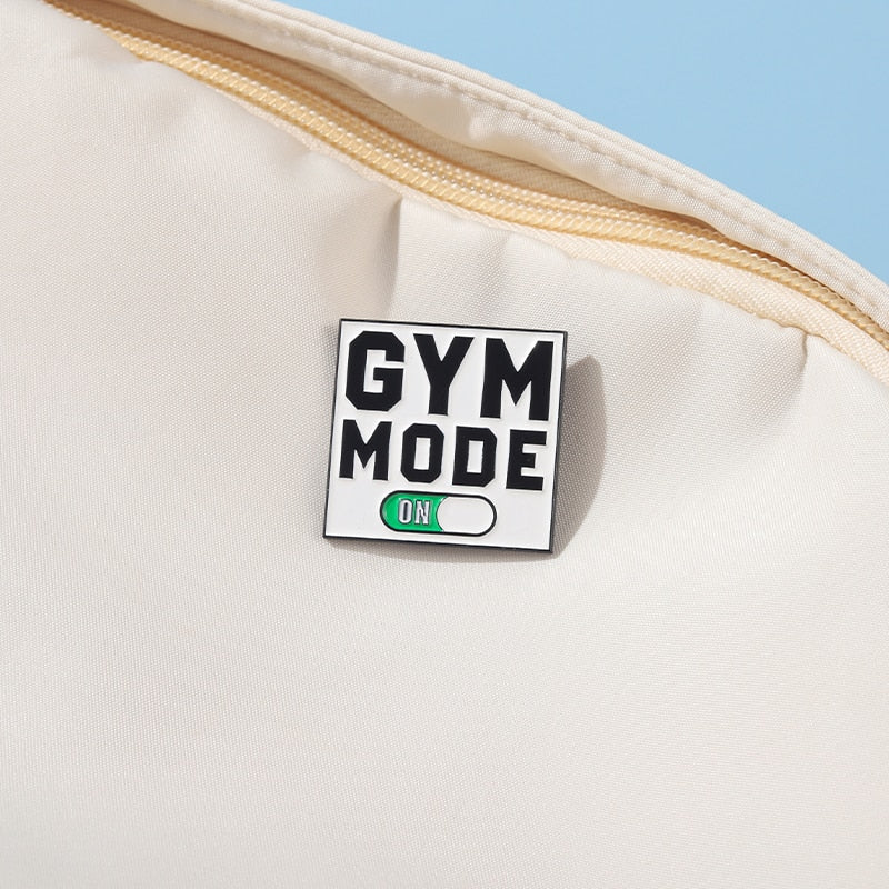 Gym Mode On Enamel Pin
