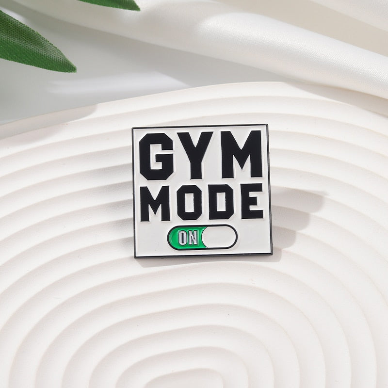 Gym Mode On Enamel Pin