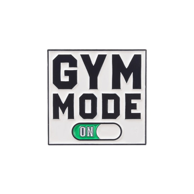 Gym Mode On Enamel Pin