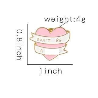 Don't Be A Dick Enamel Pin