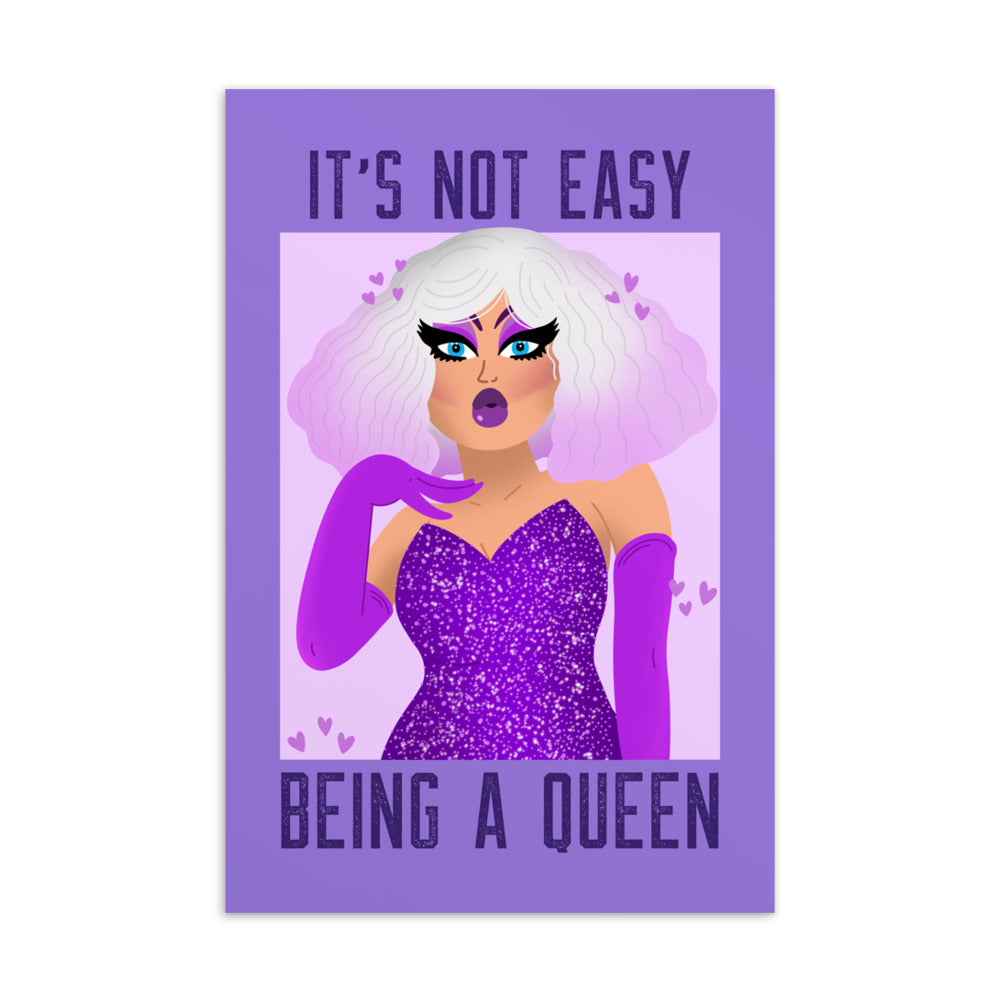 It's Not Easy Being A Queen Postcard