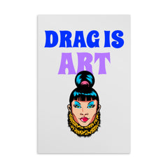 Drag Is Art Postcard