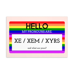 Hello My Pronouns Are Xe / Xem / Xyrs Postcard