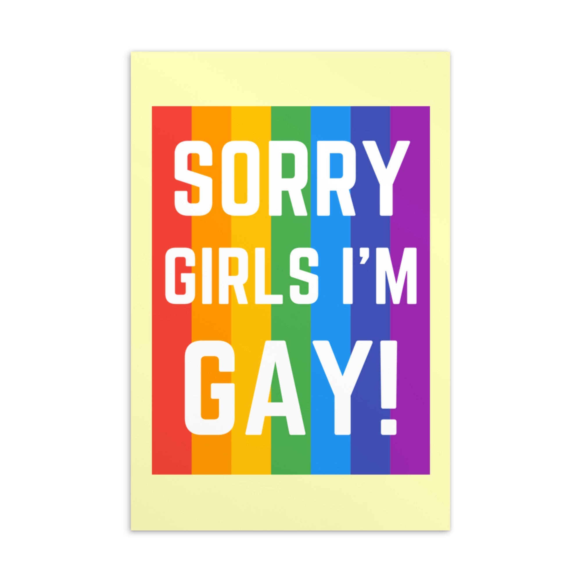 Sorry Girls I'm Gay! Postcard