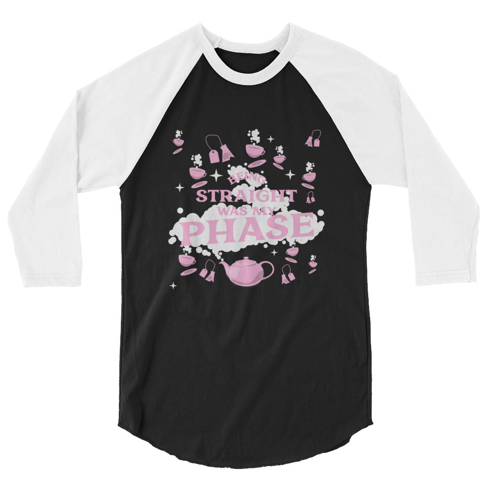 Being Straight Was My Phase 3/4 Sleeve Raglan Shirt