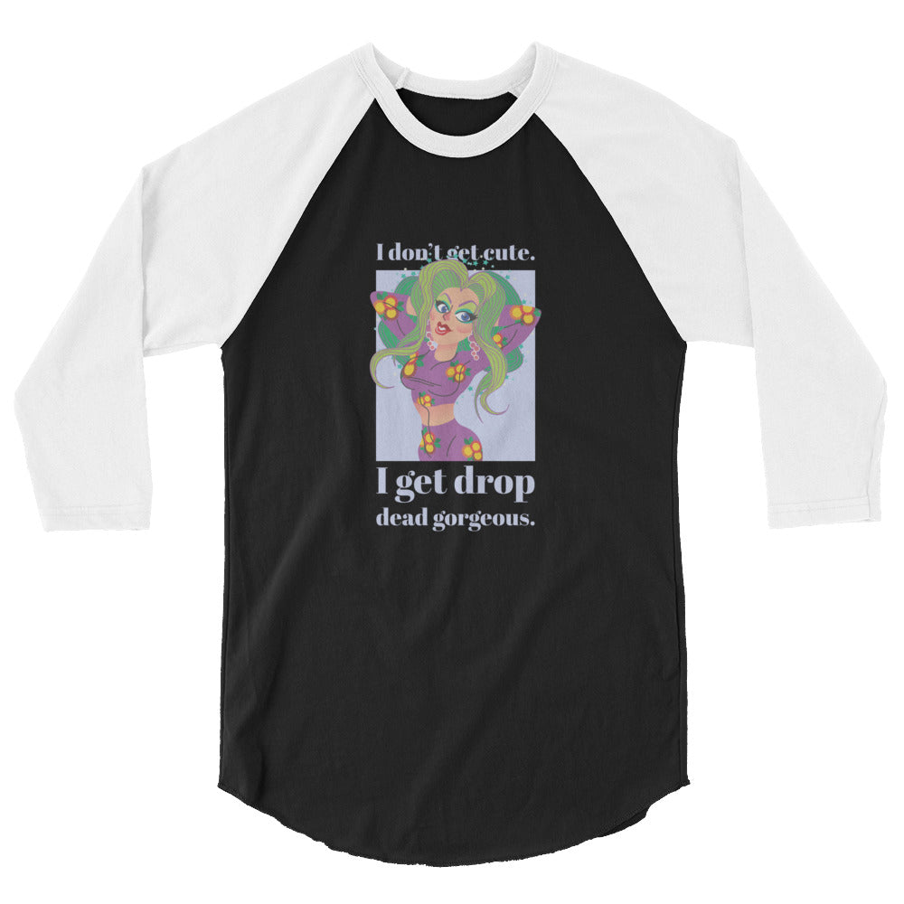 Drop Dead Gorgeous 3/4 Sleeve Raglan Shirt