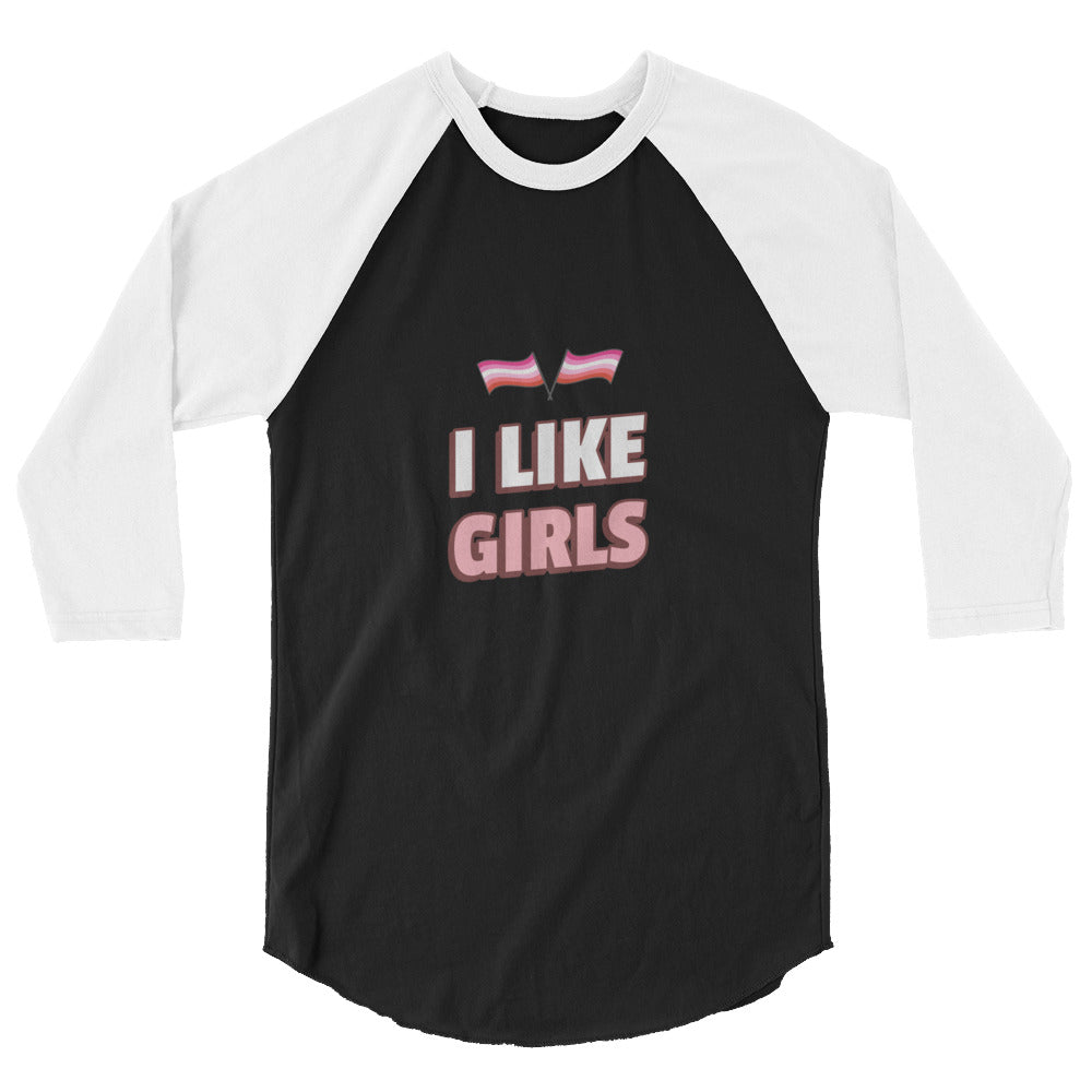 I Like Girls 3/4 Sleeve Raglan Shirt