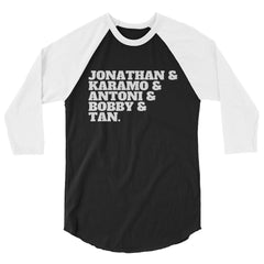 Jonathan & Karamo & Antoni & Bobby & Tan 3/4 Sleeve Raglan Shirt